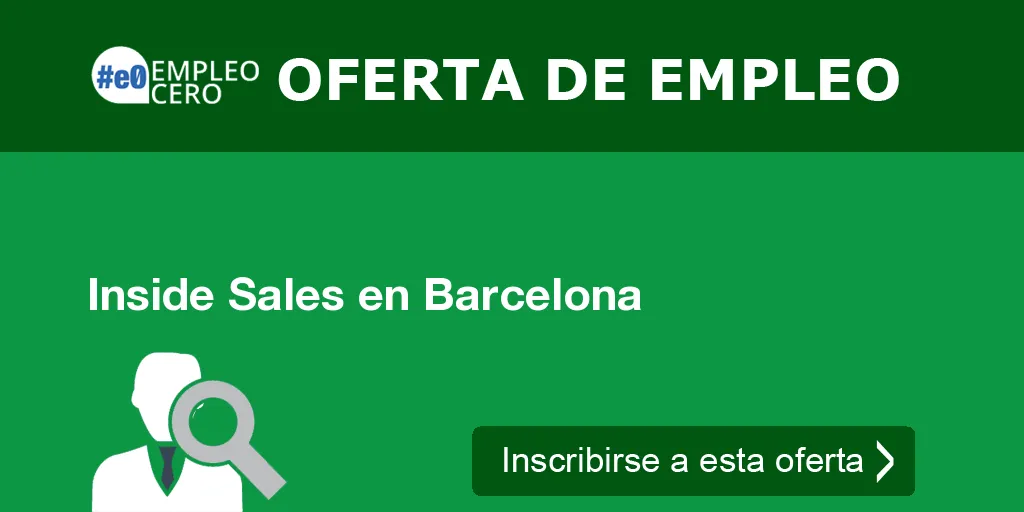 Inside Sales en Barcelona Inside Sales en Barcelona