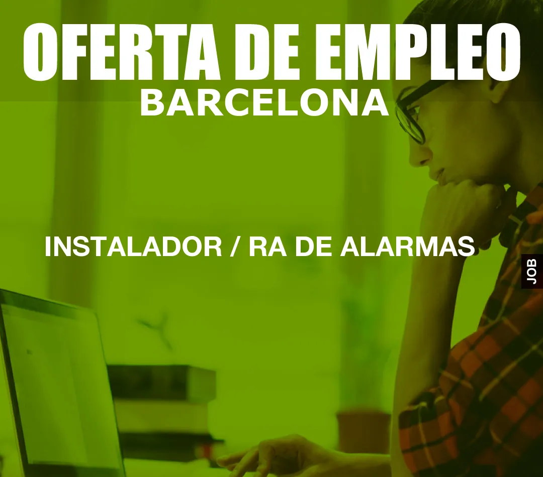 INSTALADOR / RA DE ALARMAS