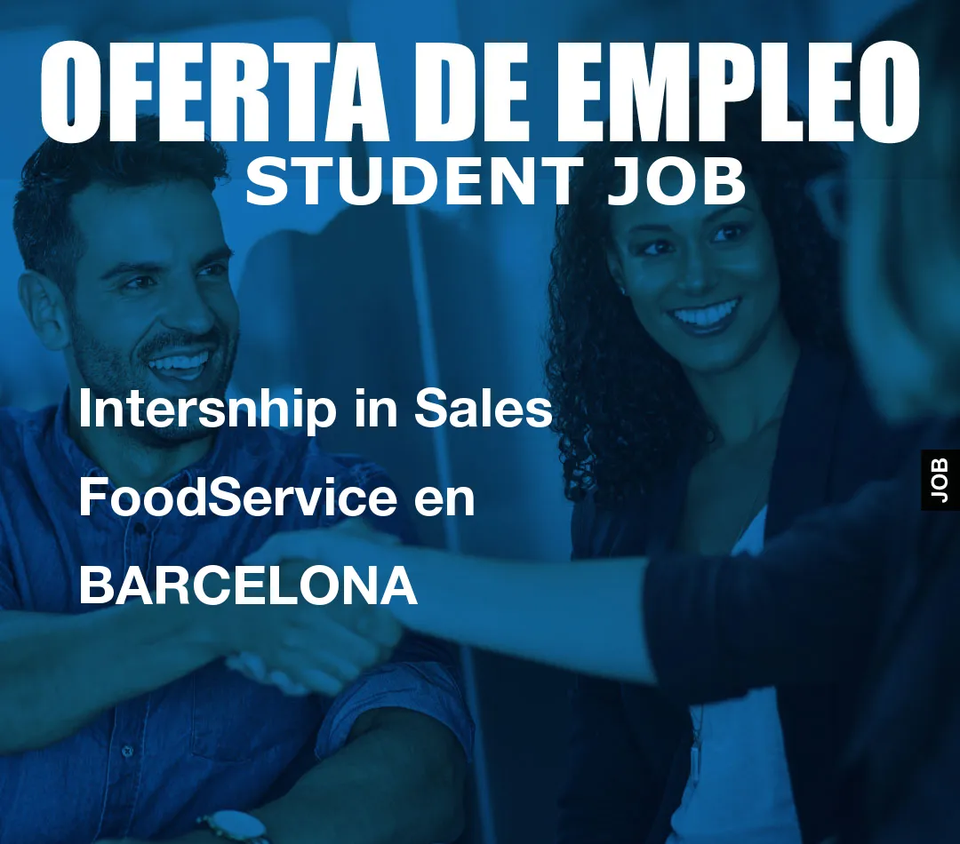 Intersnhip in Sales FoodService en BARCELONA