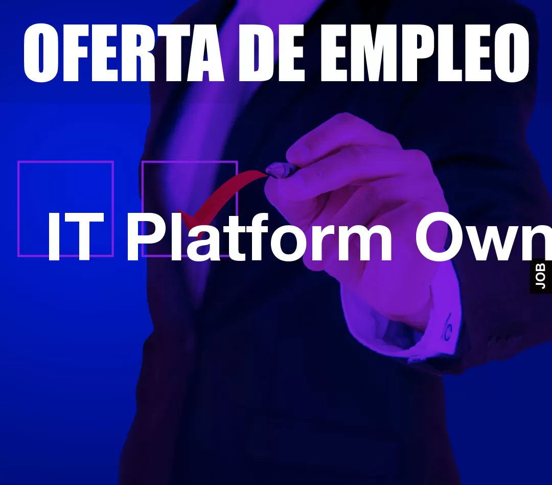 IT Platform Owner