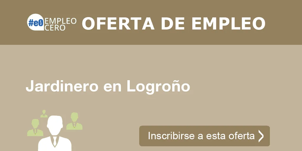 Jardinero en Logroño Jardinero en Logroño