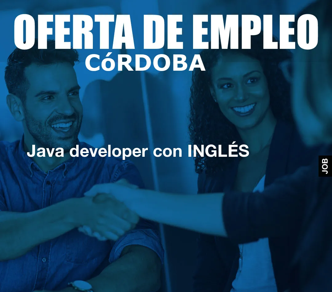 Java developer con INGLÉS Java developer con INGLÉS