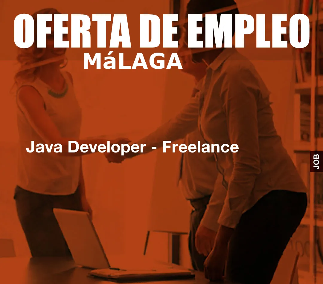 Java Developer - Freelance Java Developer - Freelance