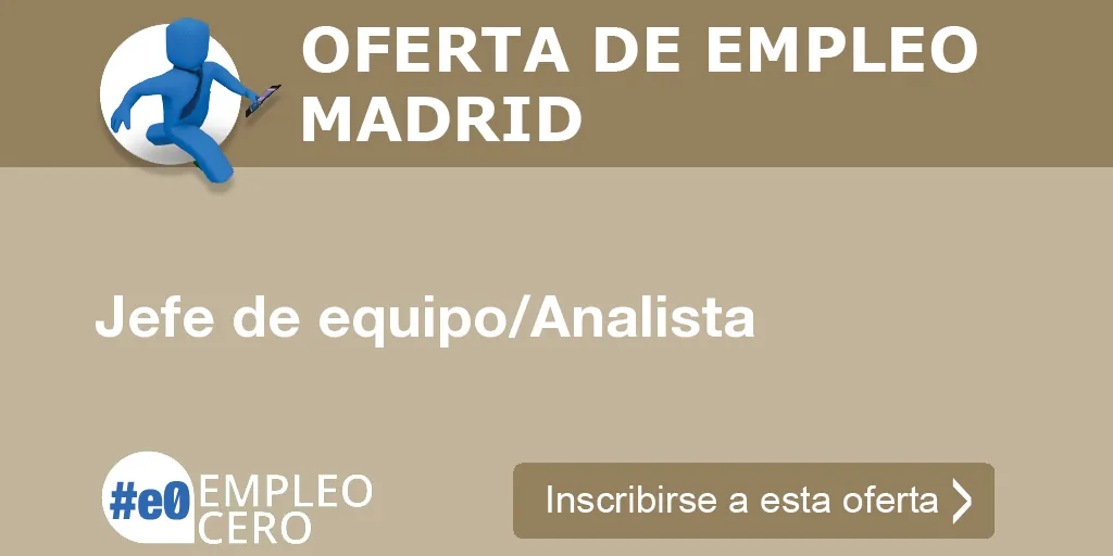 Jefe de equipo/Analista Jefe de equipo/Analista