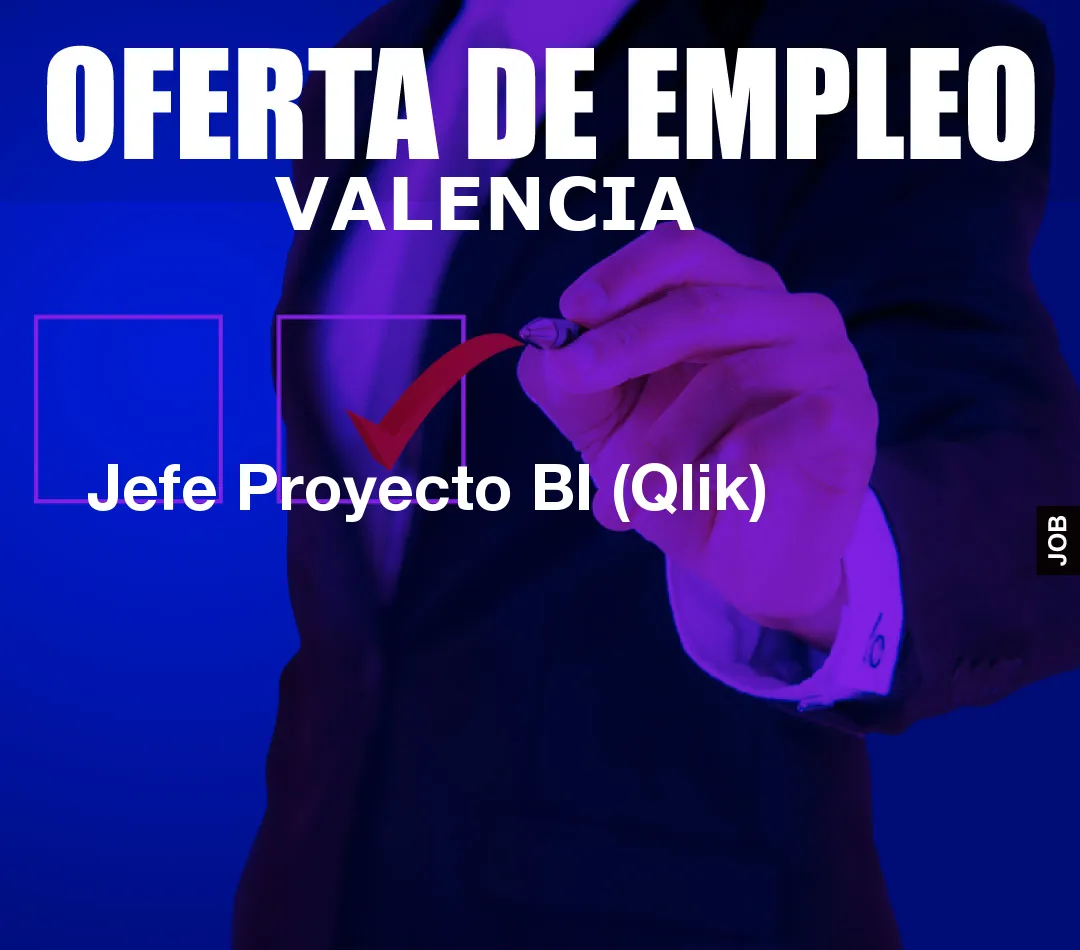 Jefe Proyecto BI (Qlik)