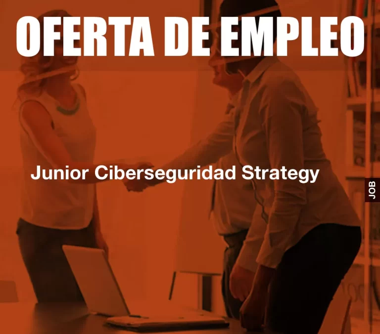 Junior Ciberseguridad Strategy