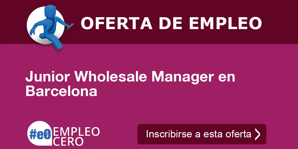 Junior Wholesale Manager en Barcelona