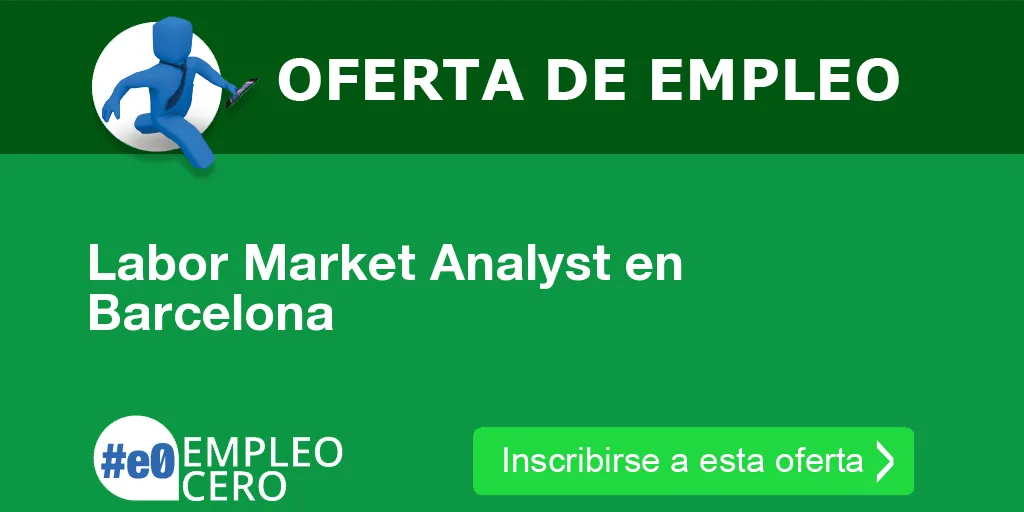 Labor Market Analyst en Barcelona