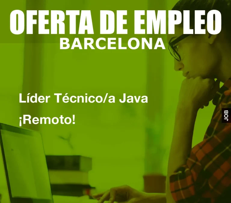 Líder Técnico/a Java ¡Remoto!