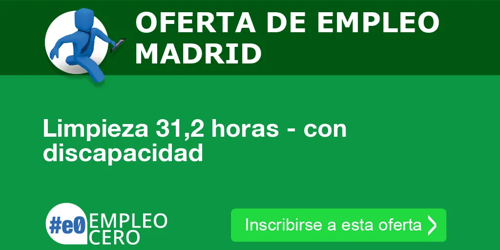 Limpieza 31,2 horas - con discapacidad Limpieza 31,2 horas - con discapacidad