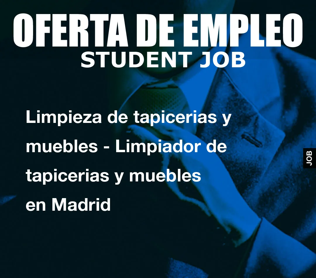 Limpieza de tapicerias y muebles – Limpiador de tapicerias y muebles en Madrid