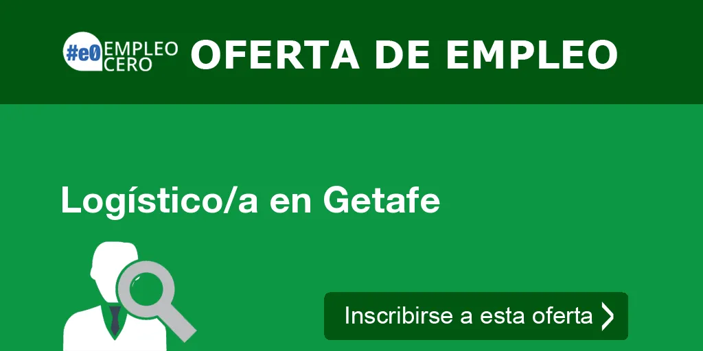 Logístico/a en Getafe