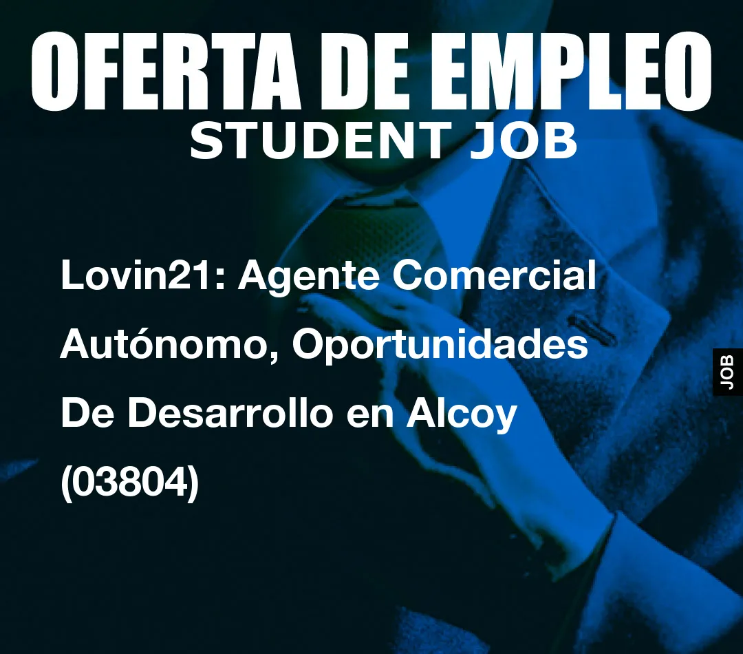 Lovin21: Agente Comercial Aut