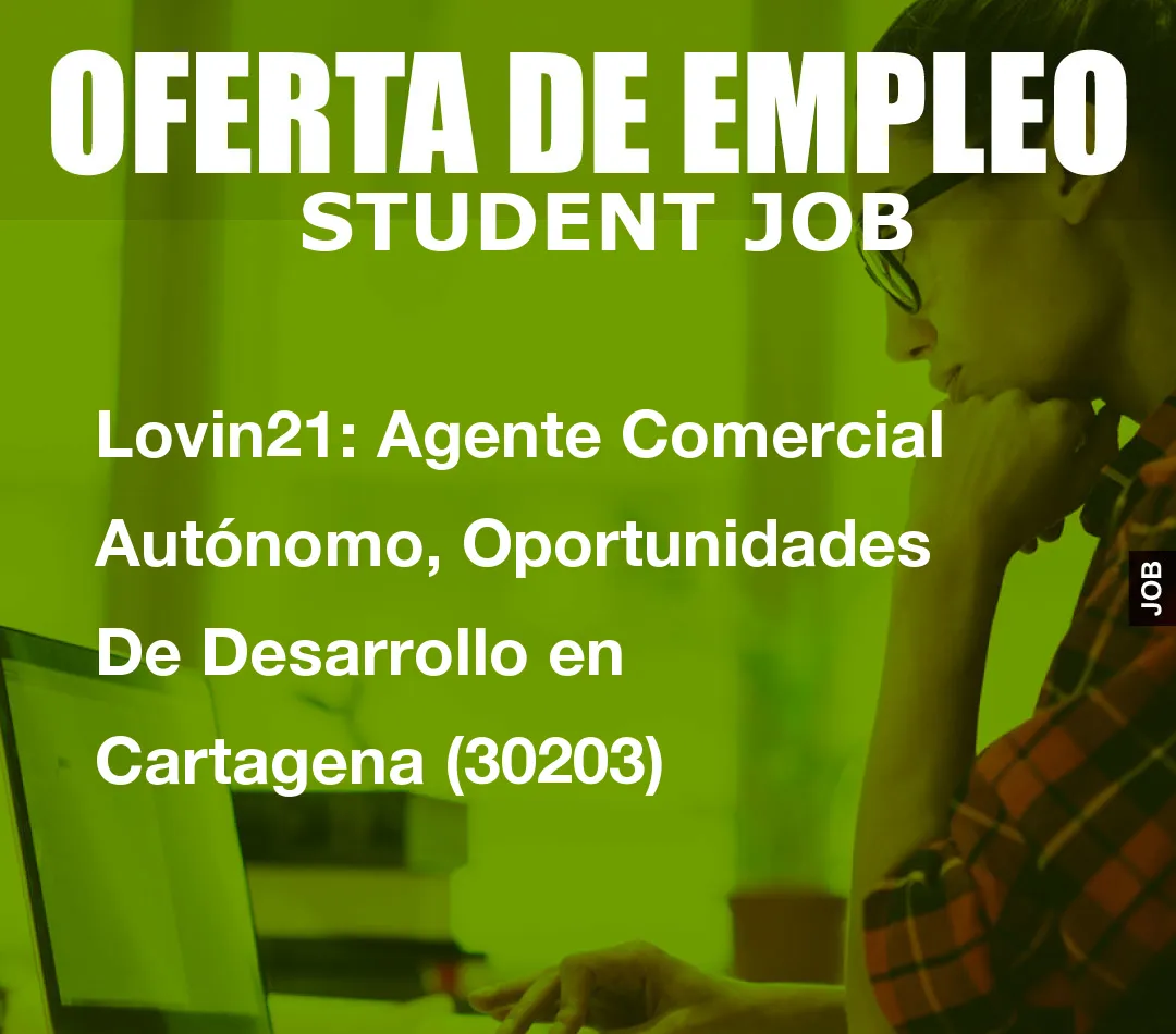 Lovin21: Agente Comercial Aut
