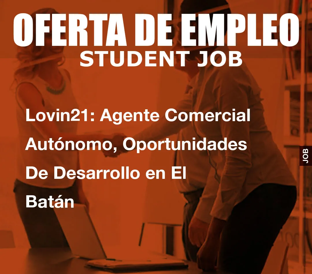 Lovin21: Agente Comercial Aut