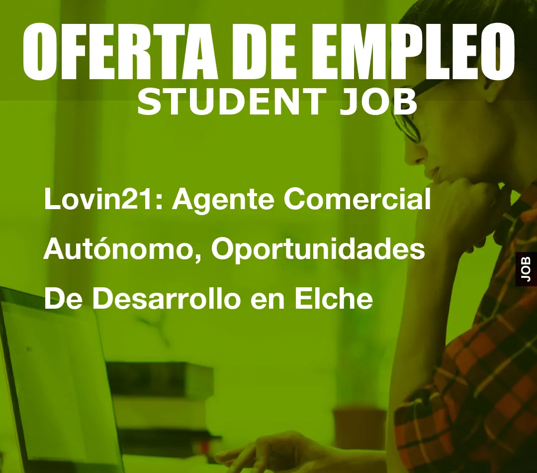 Lovin21: Agente Comercial Aut