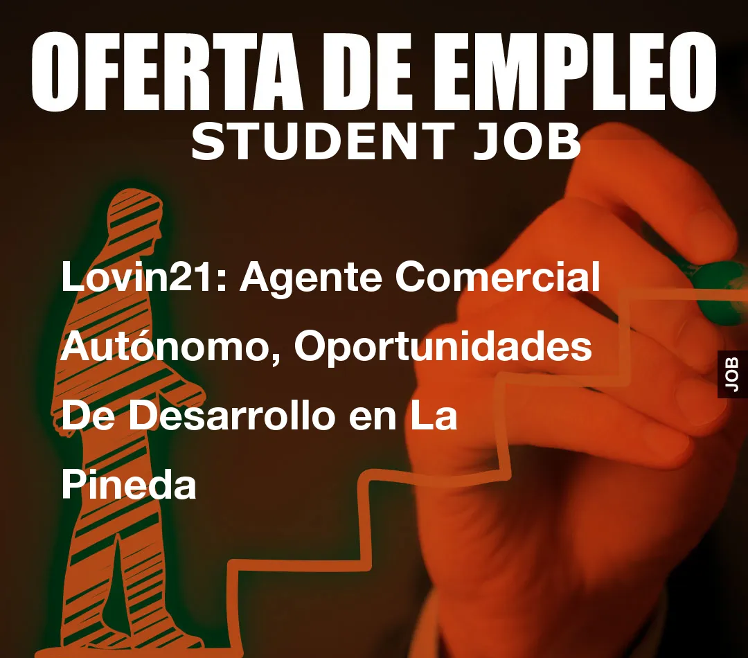 Lovin21: Agente Comercial Aut