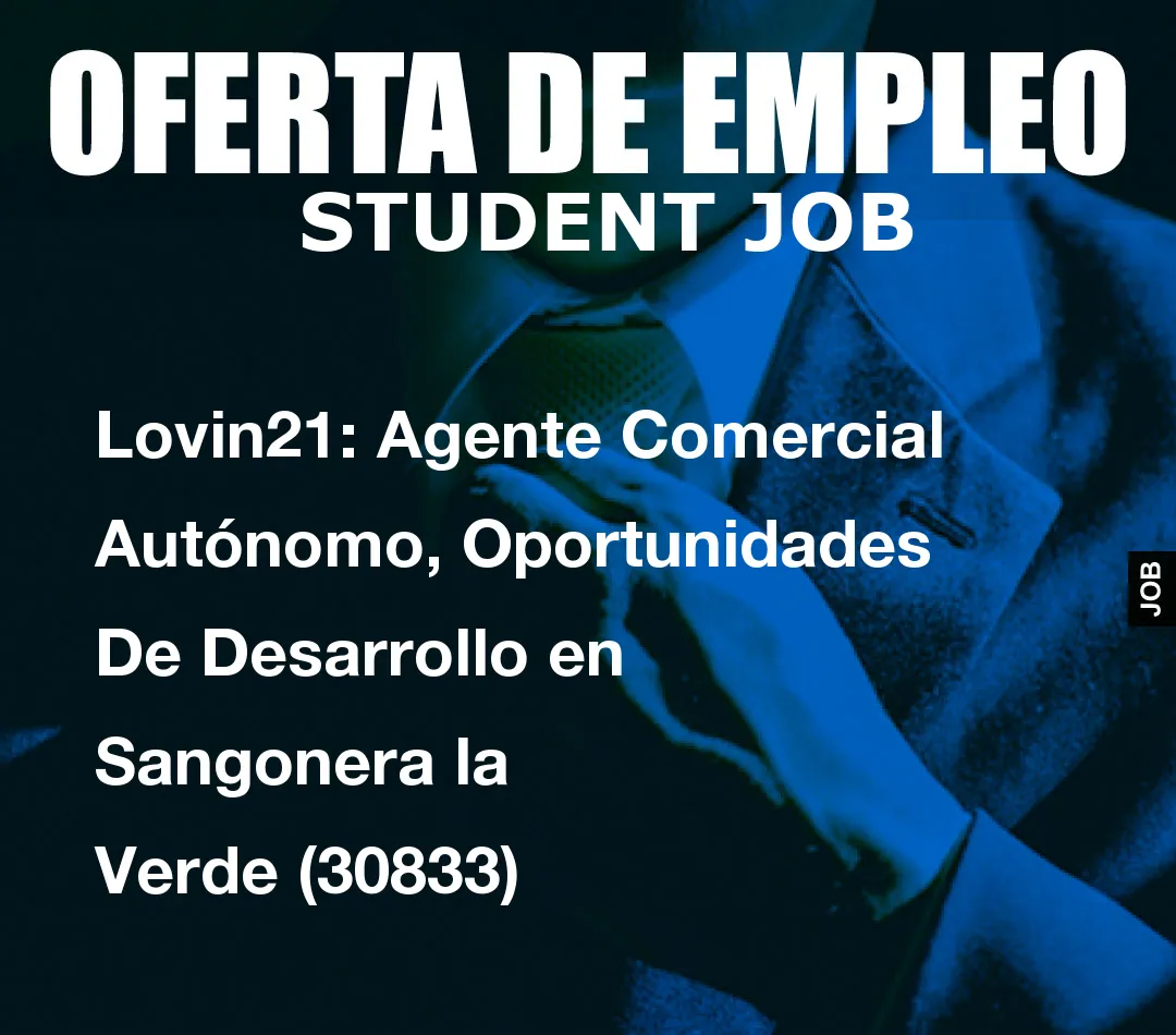 Lovin21: Agente Comercial Aut
