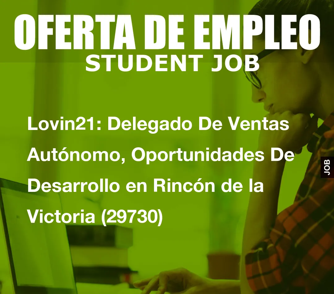 Lovin21: Delegado De Ventas Aut