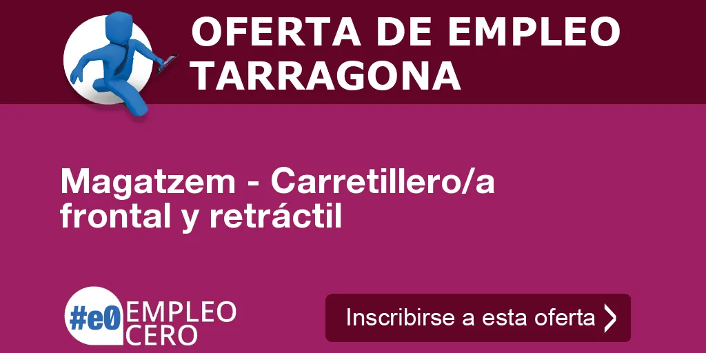 Magatzem - Carretillero/a frontal y retráctil Magatzem - Carretillero/a frontal y retráctil
