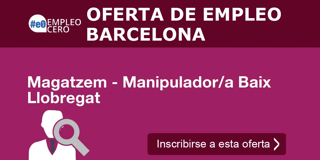 Magatzem - Manipulador/a Baix Llobregat Magatzem - Manipulador/a Baix Llobregat