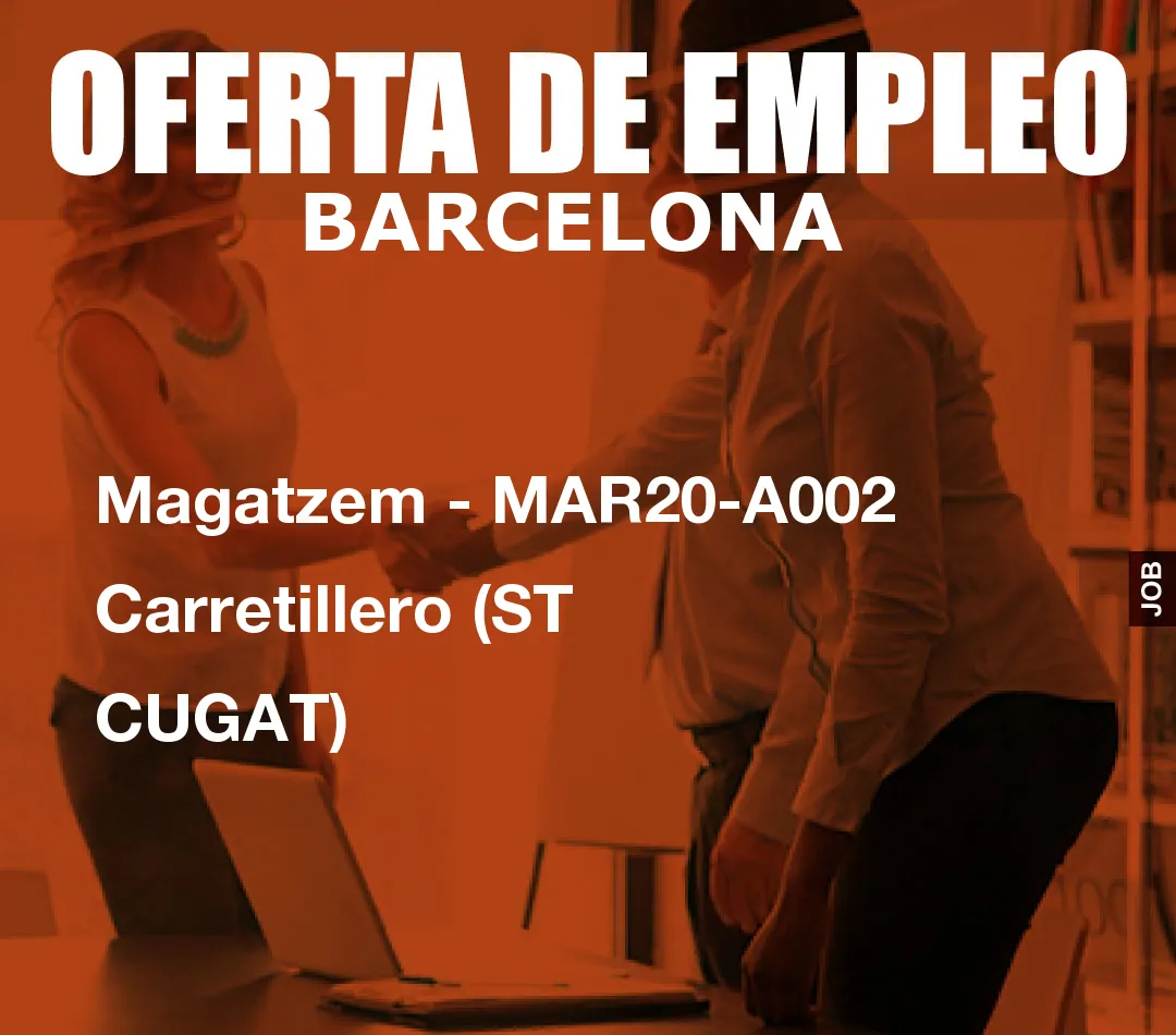 Magatzem – MAR20-A002 Carretillero (ST CUGAT)