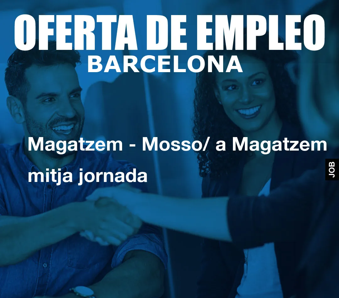 Magatzem – Mosso/ a Magatzem mitja jornada