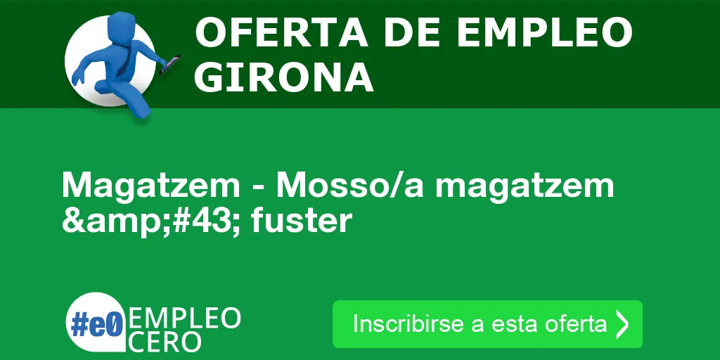 Magatzem - Mosso/a magatzem + fuster Magatzem - Mosso/a magatzem + fuster
