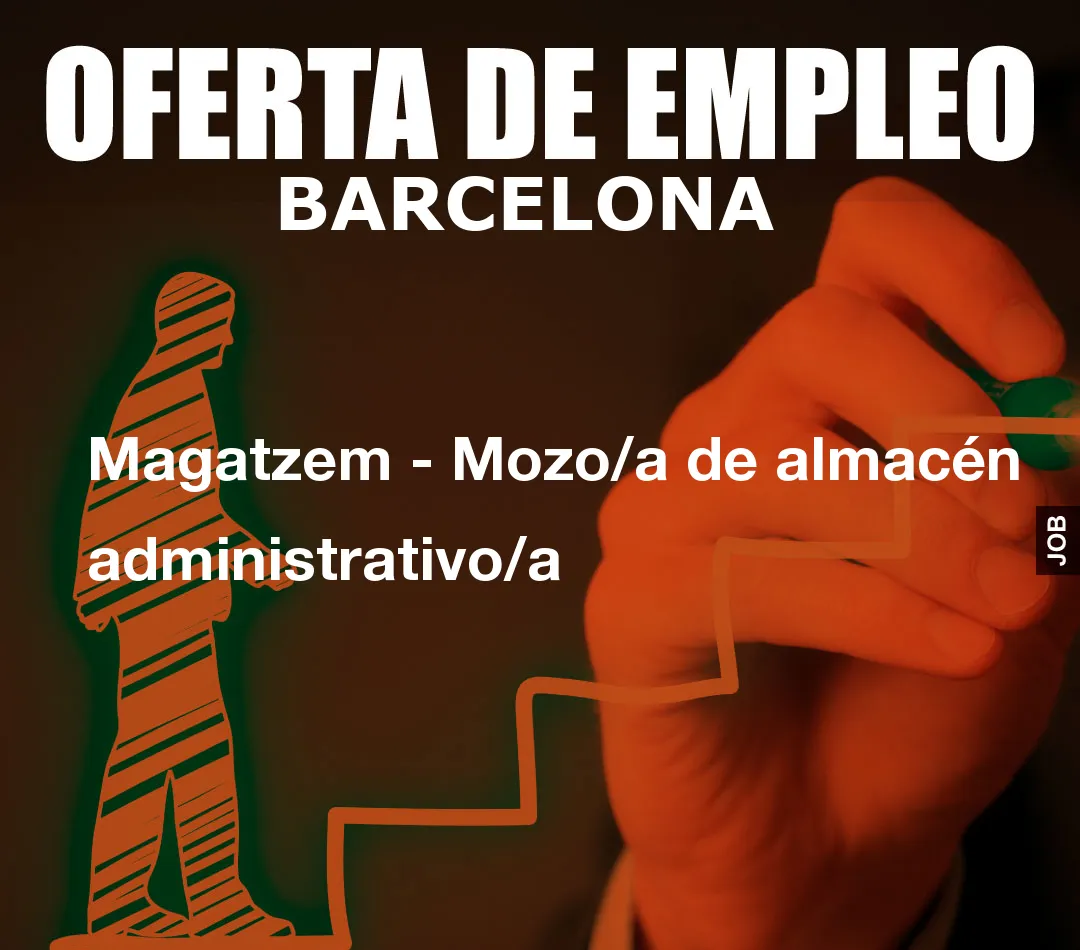 Magatzem – Mozo/a de almac