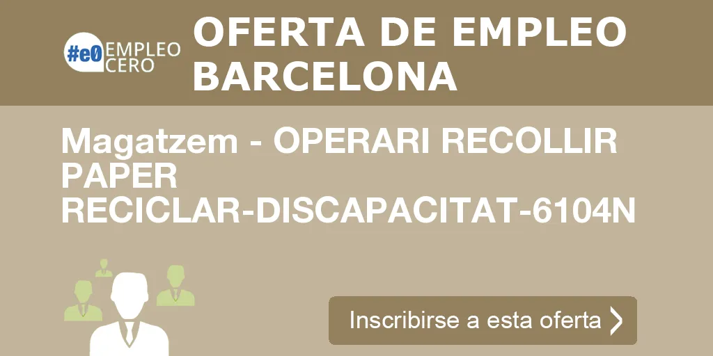 Magatzem - OPERARI RECOLLIR PAPER RECICLAR-DISCAPACITAT-6104N Magatzem - OPERARI RECOLLIR PAPER RECICLAR-DISCAPACITAT-6104N