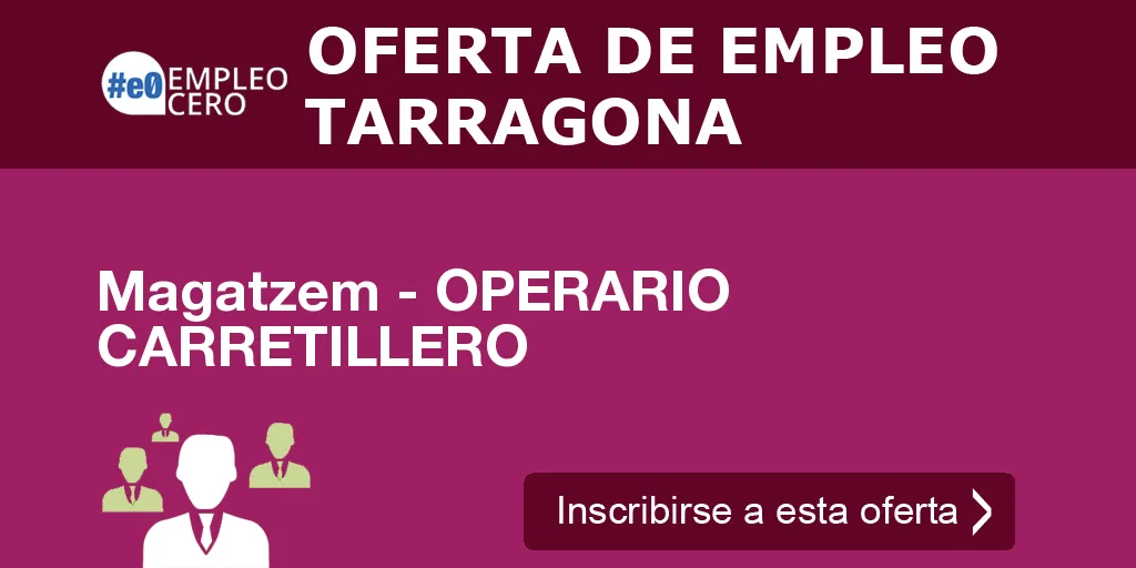 Magatzem - OPERARIO CARRETILLERO Magatzem - OPERARIO CARRETILLERO