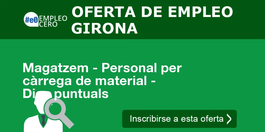Magatzem - Personal per càrrega de material - Dies puntuals Magatzem - Personal per càrrega de material - Dies puntuals