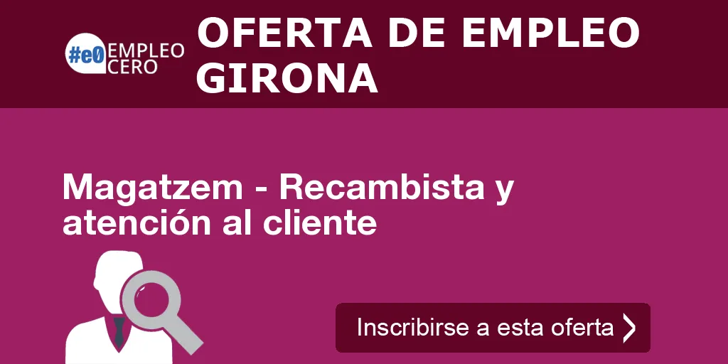 Magatzem - Recambista y atención al cliente Magatzem - Recambista y atención al cliente