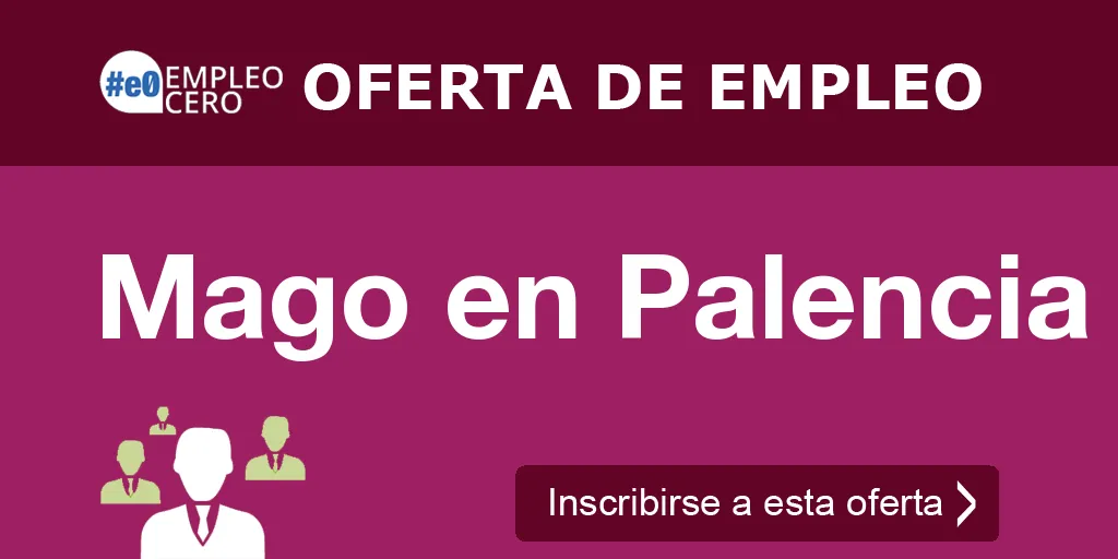 Mago en Palencia