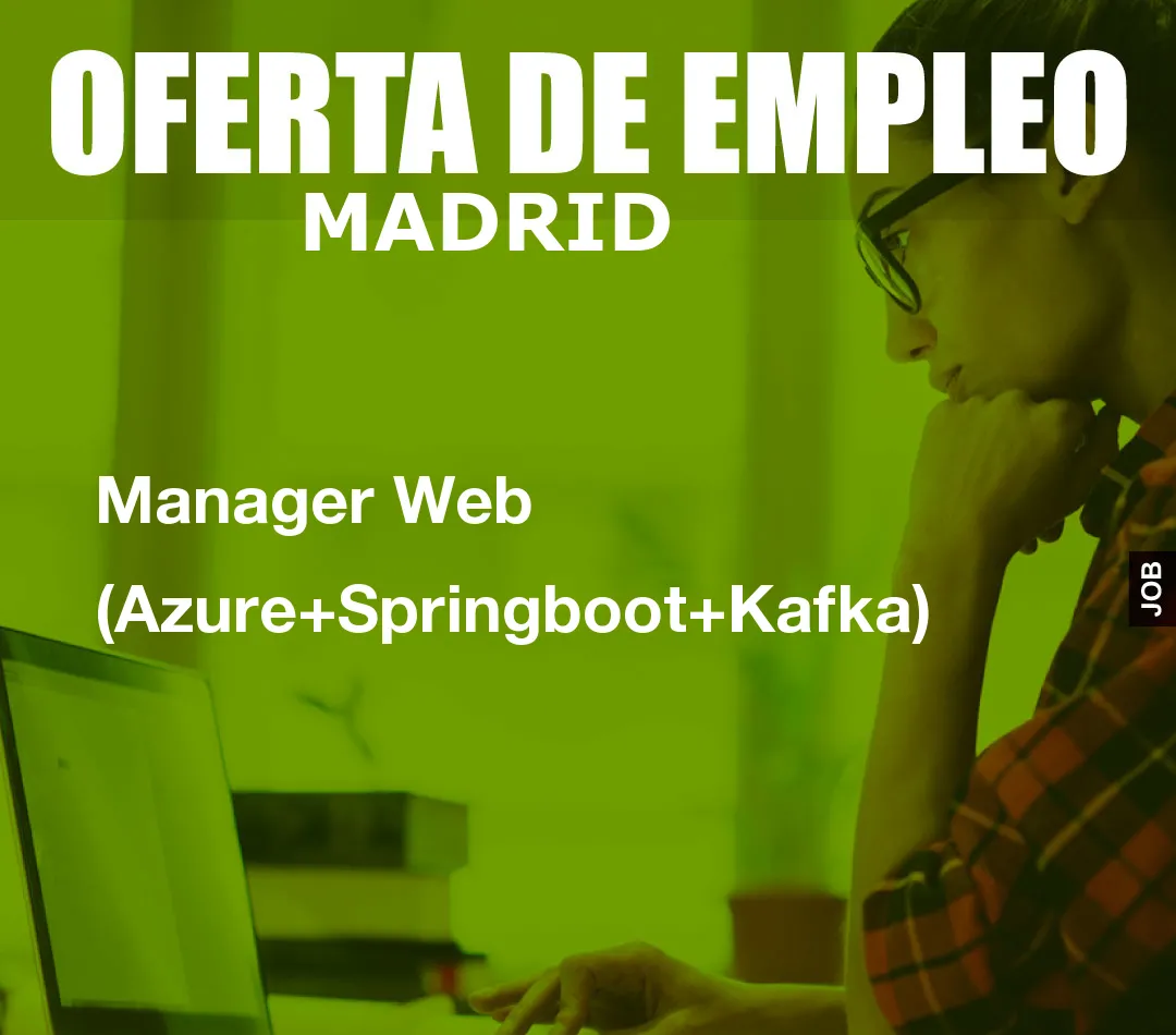 Manager Web (Azure+Springboot+Kafka) Manager Web (Azure+Springboot+Kafka)
