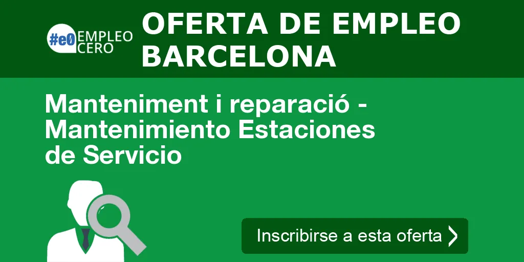 Manteniment i reparació - Mantenimiento Estaciones de Servicio Manteniment i reparació - Mantenimiento Estaciones de Servicio