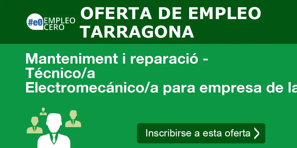Manteniment i reparació - Técnico/a Electromecánico/a para empresa de la ind Manteniment i reparació - Técnico/a Electromecánico/a para empresa de la ind