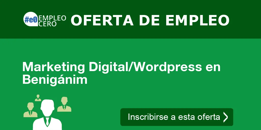 Marketing Digital/Wordpress en Benigánim Marketing Digital/Wordpress en Benigánim