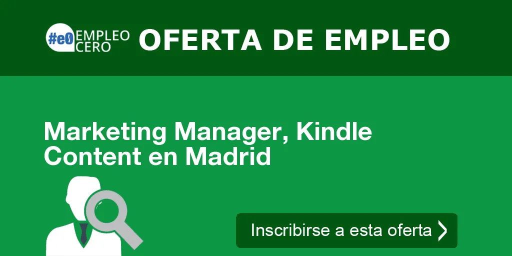 Marketing Manager, Kindle Content en Madrid