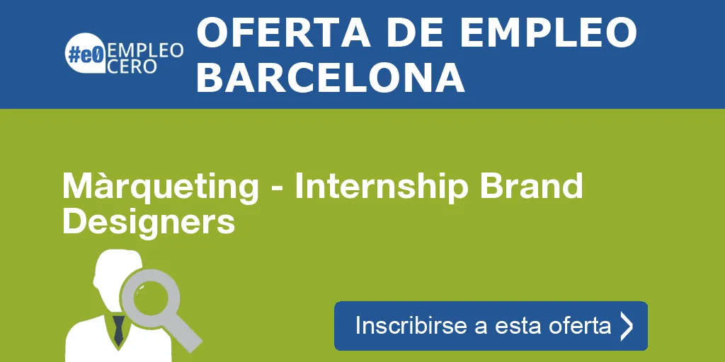 Màrqueting - Internship Brand Designers Màrqueting - Internship Brand Designers