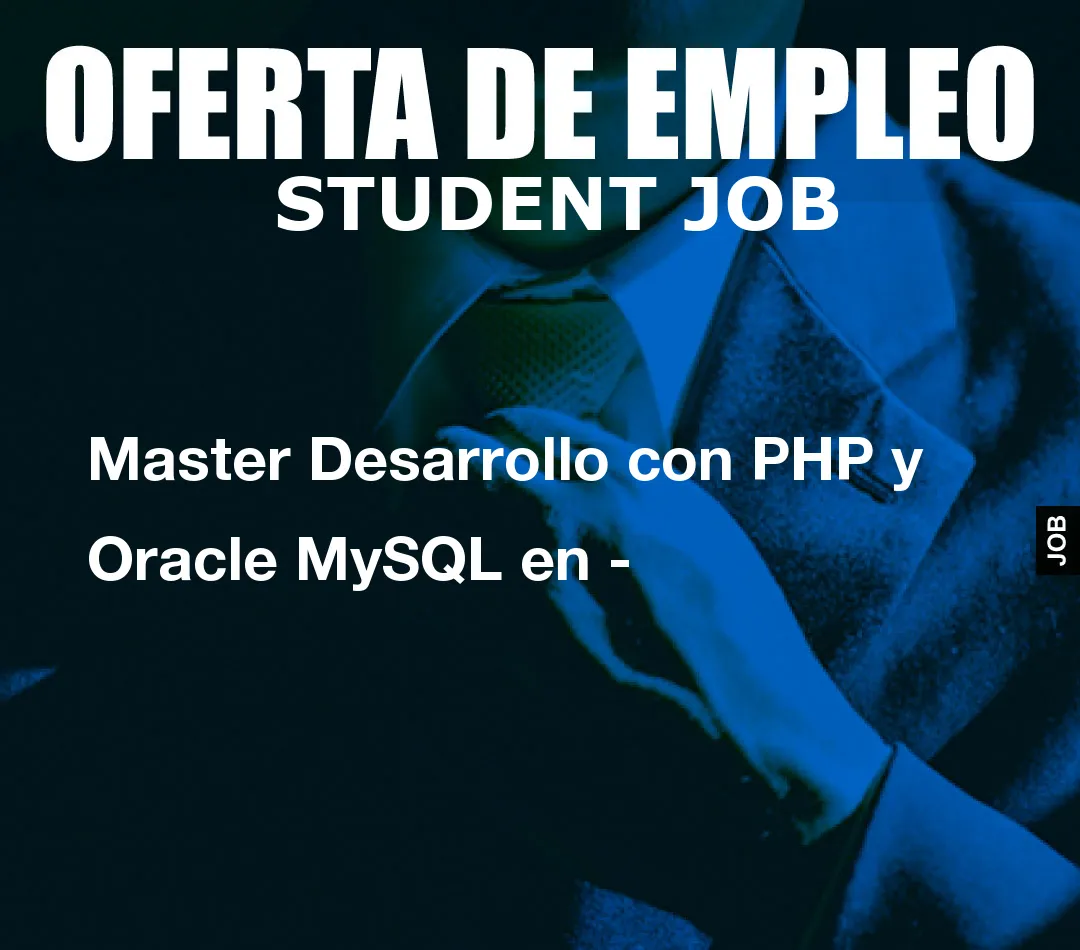 Master Desarrollo con PHP y Oracle MySQL en –