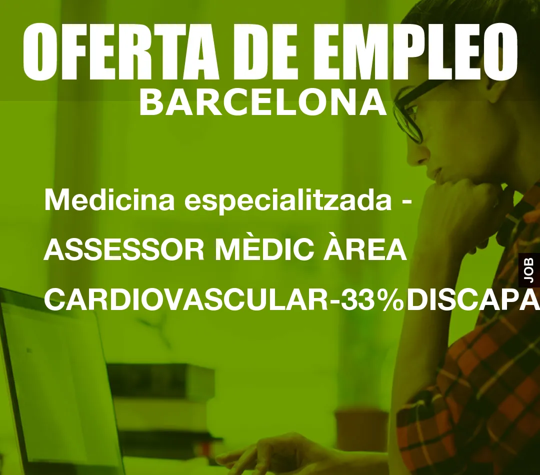 Medicina especialitzada – ASSESSOR M