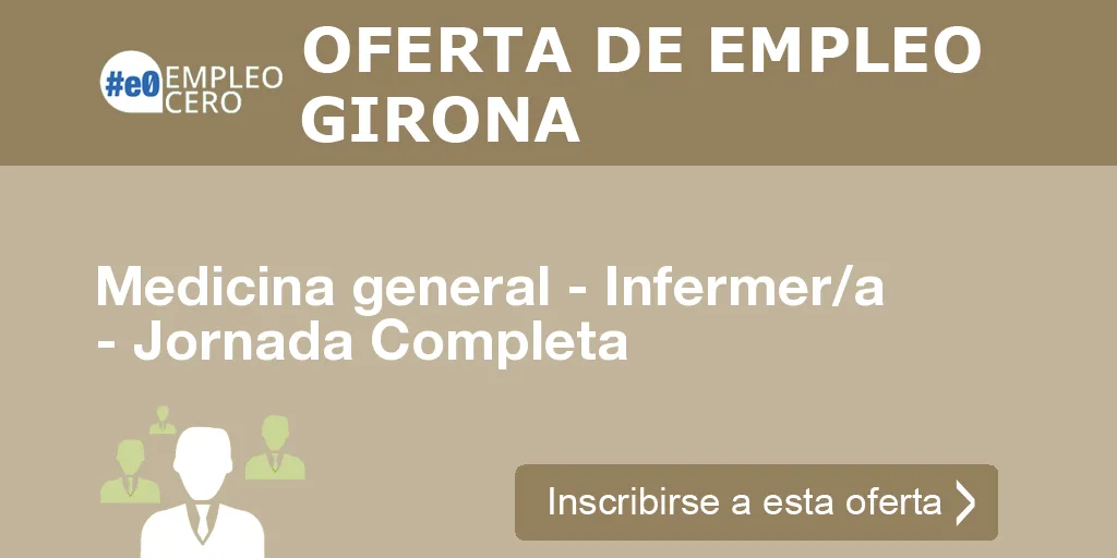 Medicina general - Infermer/a - Jornada Completa Medicina general - Infermer/a - Jornada Completa