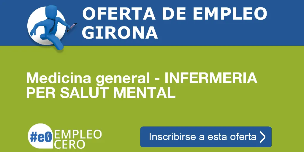 Medicina general - INFERMERIA PER SALUT MENTAL