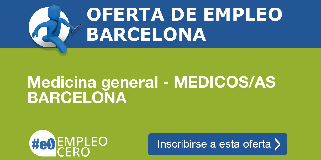 Medicina general - MEDICOS/AS BARCELONA