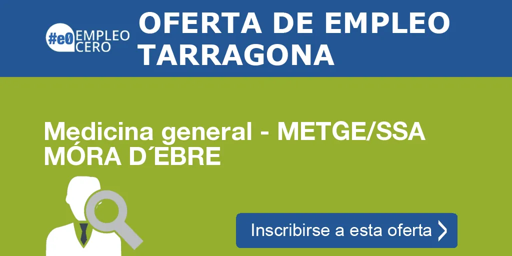 Medicina general - METGE/SSA MÓRA D´EBRE Medicina general - METGE/SSA MÓRA D´EBRE