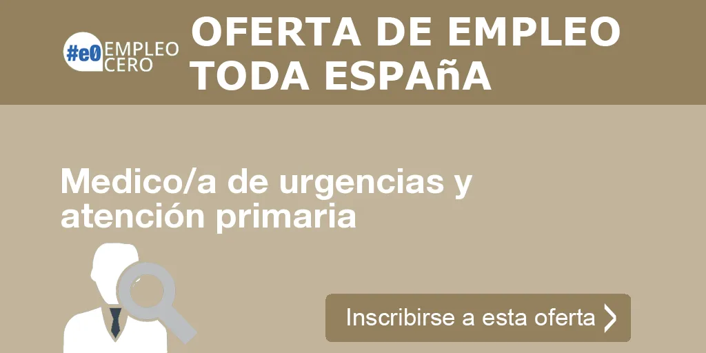 Medico/a de urgencias y atención primaria