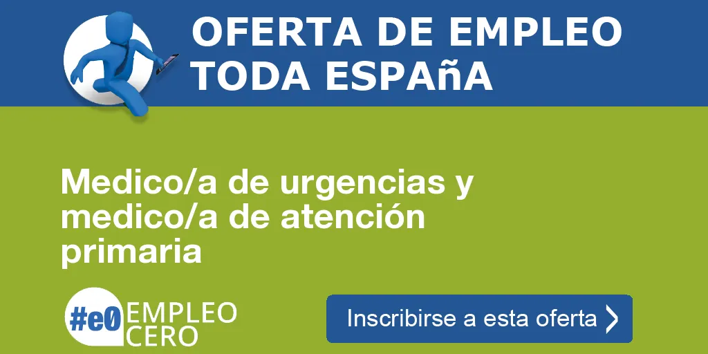 Medico/a de urgencias y medico/a de atención primaria