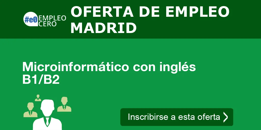 Microinformático con inglés B1/B2