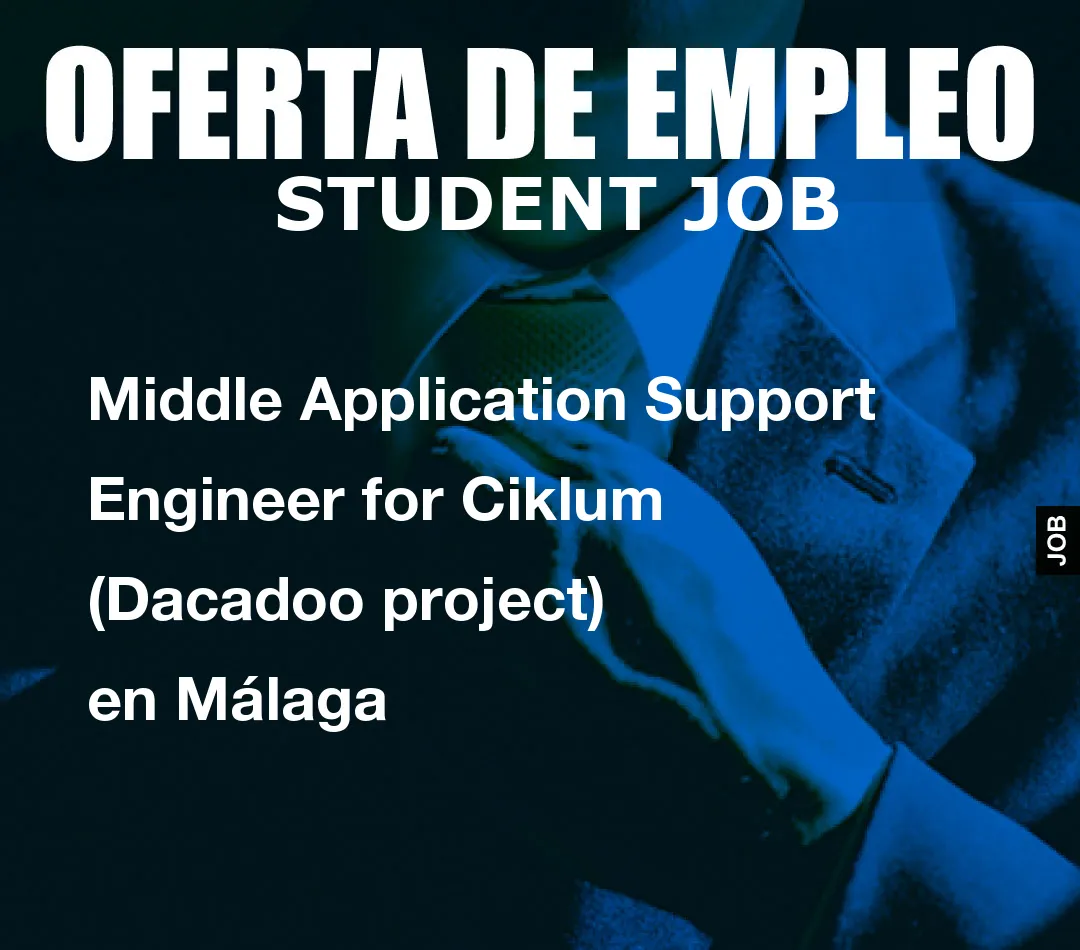 Middle Application Support Engineer for Ciklum (Dacadoo project) en M